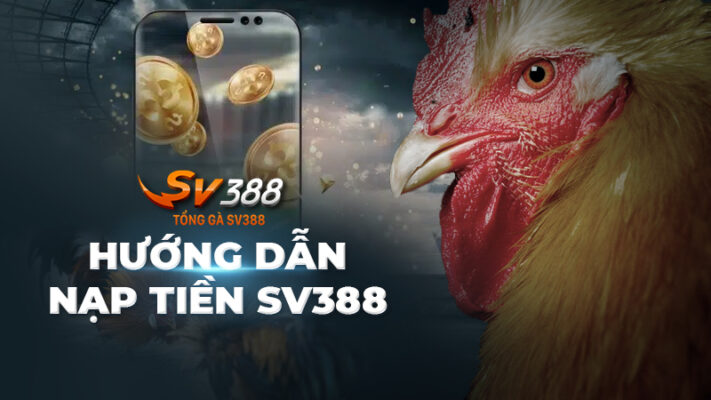 Hướng dẫn nạp tiền SV388